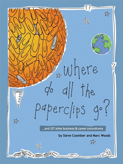 Cover image for Where Do All the Paperclips Go